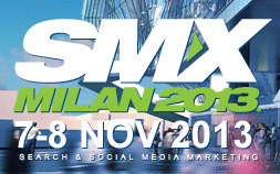 Search & Social Media Marketing - SMX Milan 2013