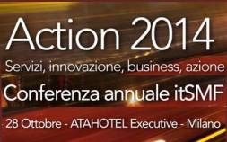 Action 2014 - Conferenza annuale itSMF Italia